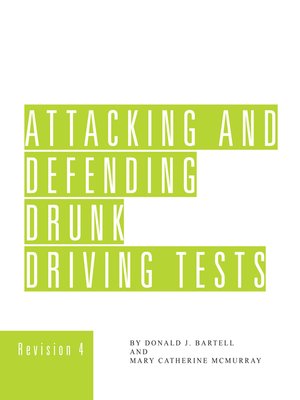 cover image of Attacking & Defending Drunk Driving Tests